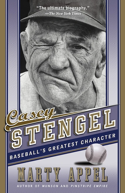 Casey Stengel (Baseball's Greatest Character) - 9781101911747 by Marty Appel, 9781101911747