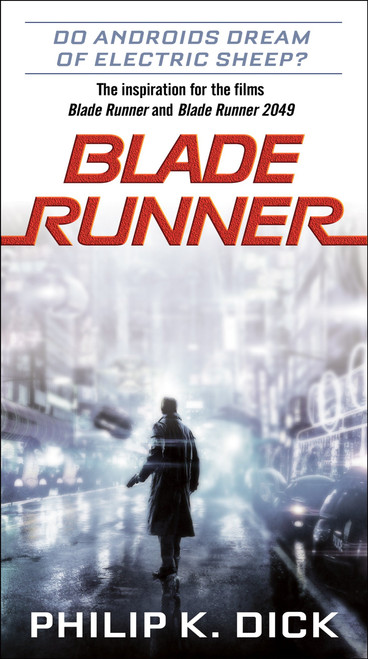 Blade Runner - 9781524796976 by Philip K. Dick, 9781524796976
