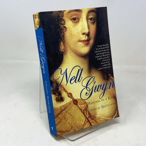 Nell Gwyn (Mistress to a King) by Charles Beauclerk, 9780802142740