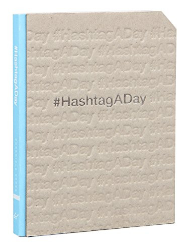 #HashtagADay (A Hashtag Journal) (Miniature Edition) by Chronicle Books, 9781452139272