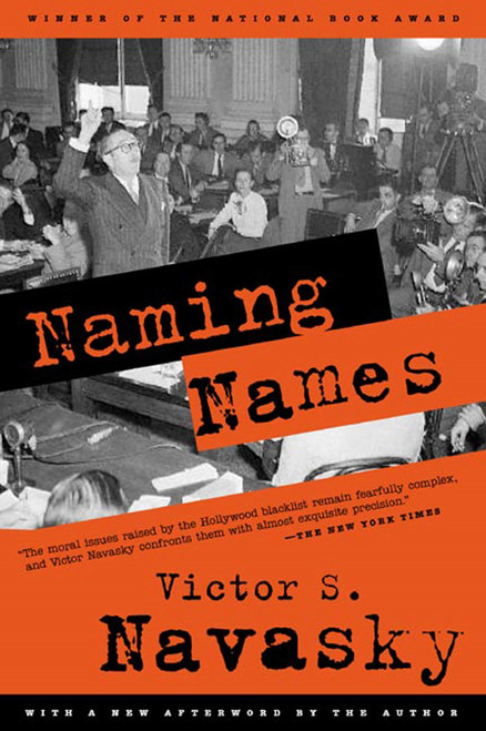 Naming Names (With a New Afterword by the Author) by Victor S. Navasky, 9780809001835