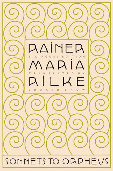 Sonnets to Orpheus - 9780865477216 by Rainer Maria Rilke, Edward Snow, 9780865477216