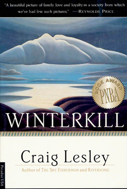 Winterkill (A Novel) by Craig Lesley, 9780312152444