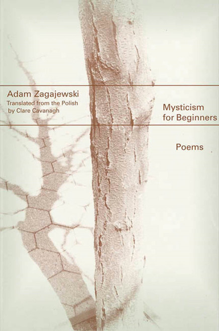 Mysticism for Beginners (Poems) by Adam Zagajewski, Clare Cavanagh, 9780374526870