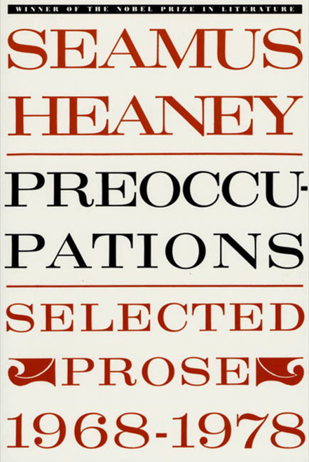 Preoccupations (Selected Prose, 1968-1978) by Seamus Heaney, 9780374516505