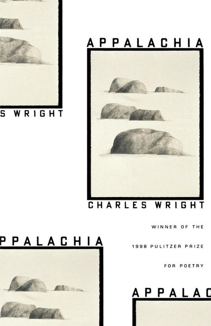 Appalachia (Poems) by Charles Wright, 9780374526245