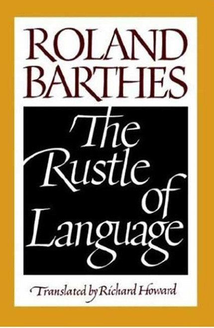 The Rustle of Language by Roland Barthes, 9780809015276
