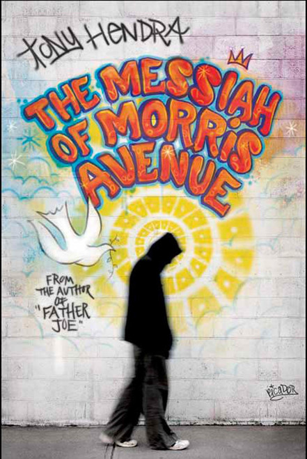 The Messiah of Morris Avenue (A Novel) by Tony Hendra, 9780312425395