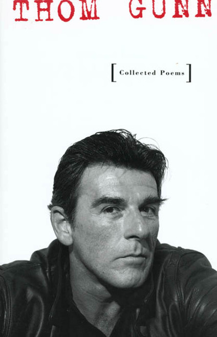 Collected Poems - 9780374524333 by Thom Gunn, 9780374524333