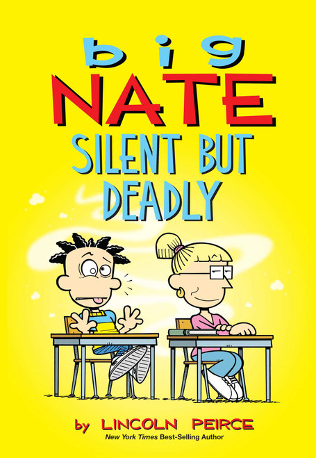 Big Nate: Silent But Deadly by Lincoln Peirce, 9781449489915