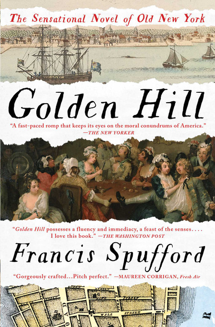 Golden Hill (A Novel of Old New York) - 9781501163883 by Francis Spufford, 9781501163883