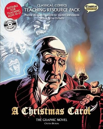 Classical Comics Teaching Resource Pack: A Christmas Carol (Making the Classics Accessible for Teachers and Students) by Ian McNeilly, Mike Collins, David Roach, James Offredi, 9781906332570