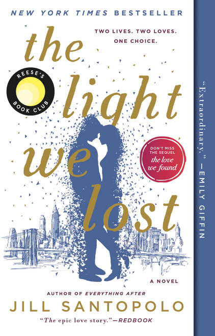The Light We Lost: Reese's Book Club - 9780735212763 by Jill Santopolo, 9780735212763