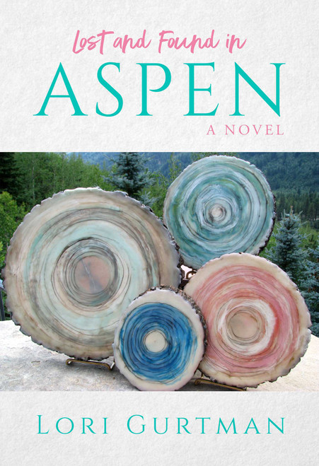 Lost and Found in Aspen by Lori Gurtman, 9781682616178