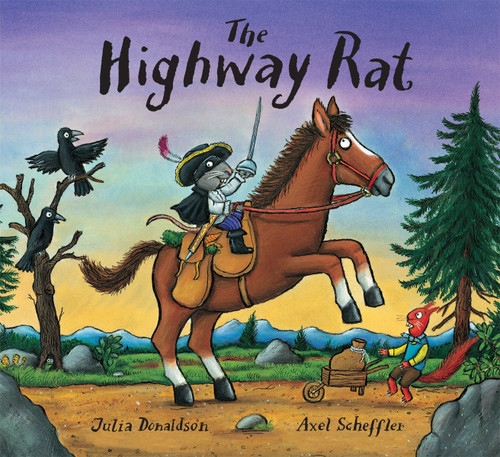 The Highway Rat by Julia Donaldson, Axel Scheffler, 9780545477581