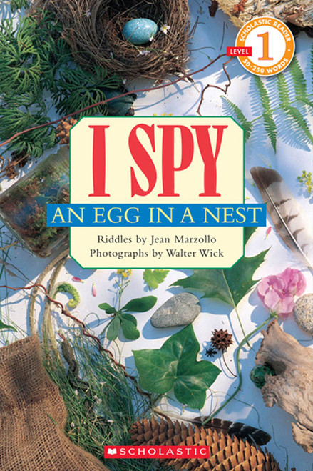 I Spy an Egg in a Nest (Scholastic Reader, Level 1) by Jean Marzollo, Walter Wick, 9780545220934