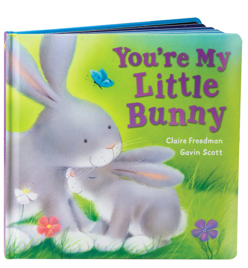 You're My Little Bunny by Claire Freedman, Gavin Scott, 9780545207218
