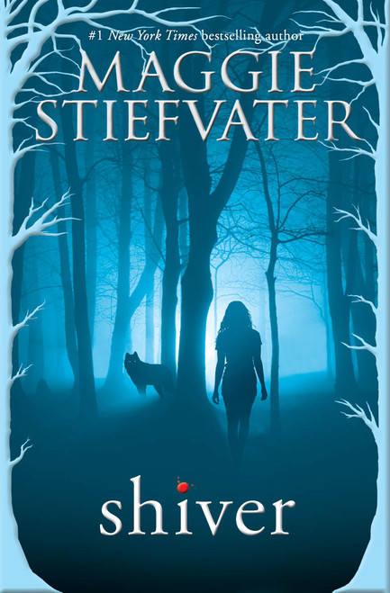 Shiver (Shiver, Book 1) by Maggie Stiefvater, 9780545682787