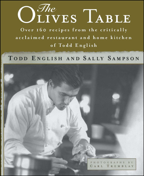 The Olives Table by Todd English, Carl Tremblay, 9781501190698
