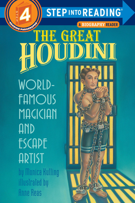 The Great Houdini (World Famous Magician & Escape Artist) (Step into Reading) by Monica Kulling, Anne Reas, 9780679885733