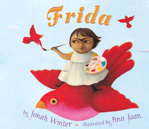 Frida by Jonah Winter, Ana Juan, 9780590203203