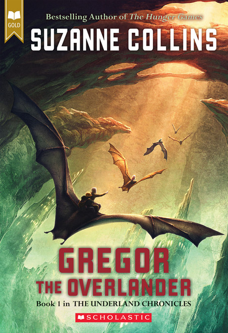 Gregor the Overlander (Scholastic Gold) by Suzanne Collins, 9780439678131
