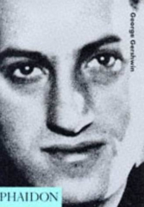George Gershwin by Rodney Greenberg, 9780714835044