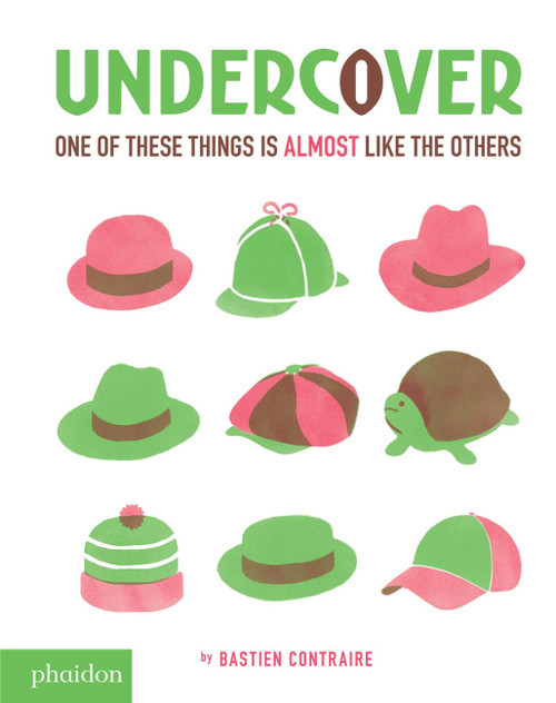 Undercover (One of These Things is Almost Like The Others) by Bastien Contraire, Meagan Bennett, 9780714872506