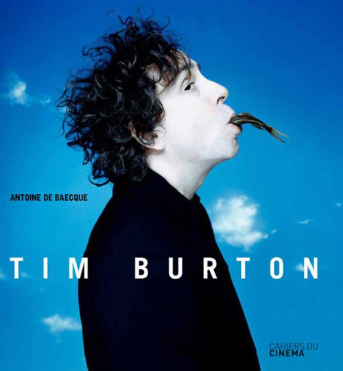 Tim Burton by Antoine Baecque, 9782866428068