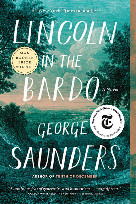 Lincoln in the Bardo (A Novel) - 9780812985405 by George Saunders, 9780812985405