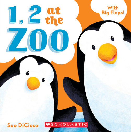 1, 2 at the Zoo by Sue DiCicco, Sue DiCicco, 9780545432399