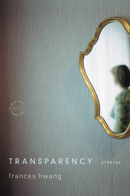 Transparency (Stories) by Frances Hwang, 9780316166935