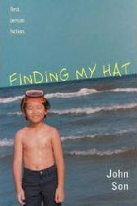 Finding My Hat (First Person Fiction) by John Son, 9780439435390