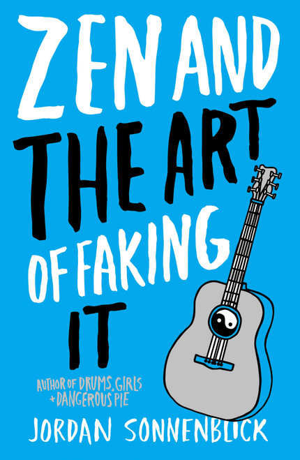 Zen and the Art of Faking It by Jordan Sonnenblick, 9780439837095