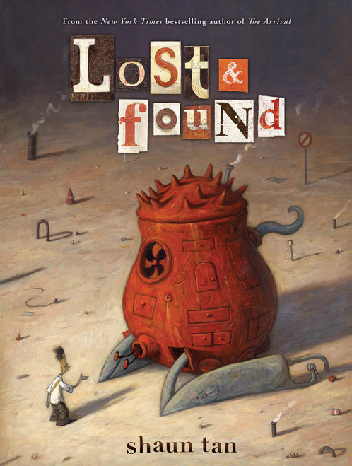 Lost & Found: Three by Shaun Tan by Shaun Tan, Shaun Tan, 9780545229241