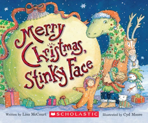 Merry Christmas, Stinky Face by Lisa McCourt, Cyd Moore, 9780439731232
