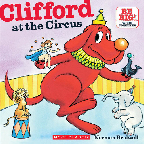 Clifford At the Circus by Norman Bridwell, Norman Bridwell, 9780545215848