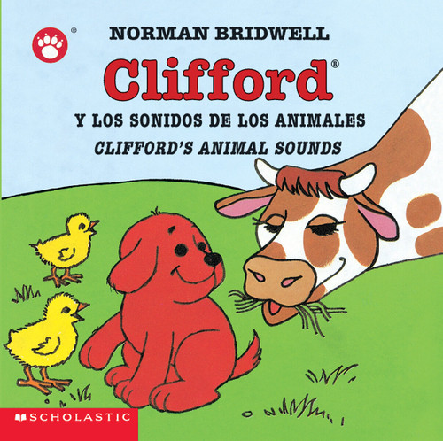 Clifford's Animal Sounds / Clifford y los sonidos de los animales (Scholastic Bilingual) by Norman Bridwell, 9780439551090