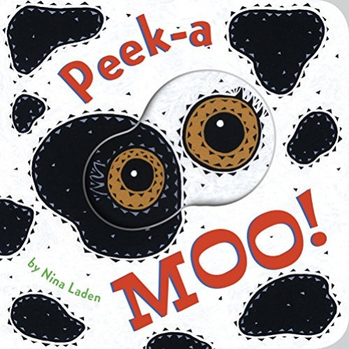 Peek-a Moo! by Nina Laden, 9781452154749