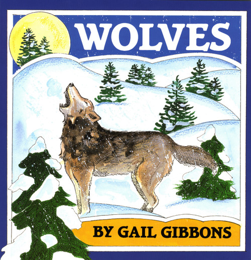 Wolves - 9780823412020 by Gail Gibbons, 9780823412020