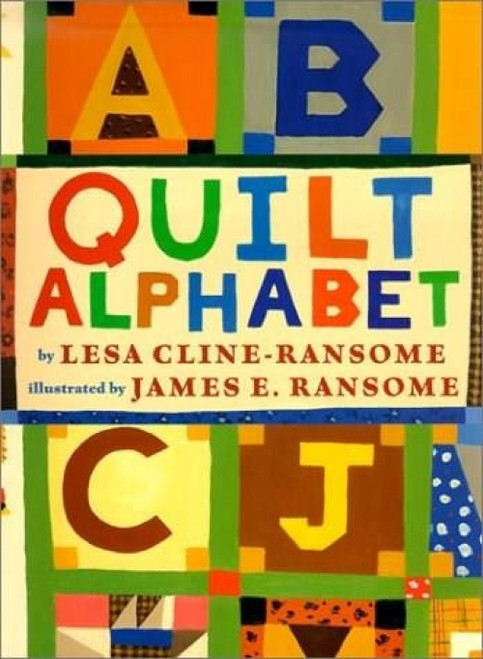Quilt Alphabet by Lesa Cline-Ransome, James E. Ransome, 9780823414536