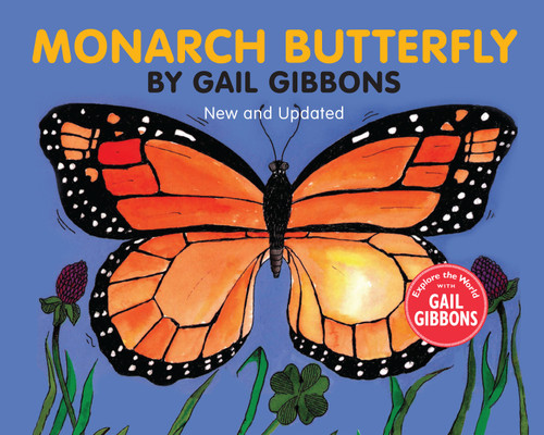 Monarch Butterfly (New & Updated) - 9780823409099 by Gail Gibbons, 9780823409099