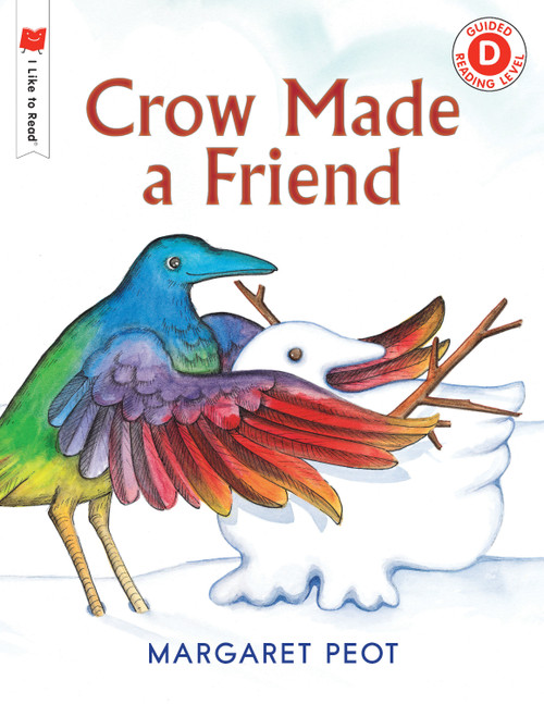 Crow Made a Friend by Margaret Peot, 9780823434206