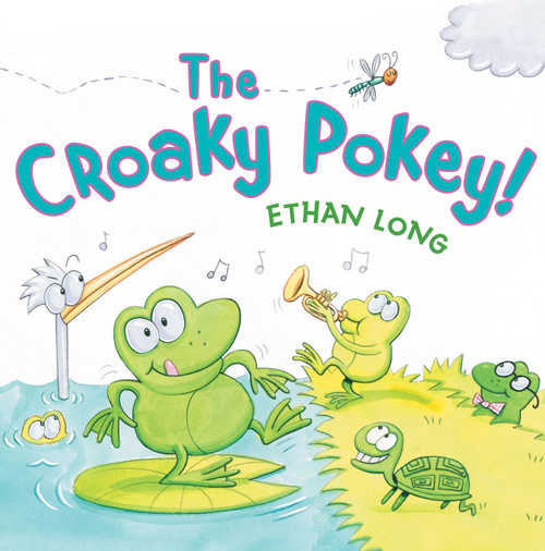 The Croaky Pokey! by Ethan Long, 9780823422913