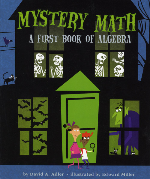 Mystery Math (A First Book of Algebra) - 9780823425488 by David A. Adler, Edward Miller, 9780823425488
