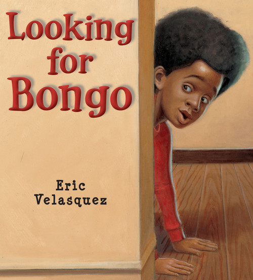 Looking for Bongo by Eric Velasquez, 9780823435654