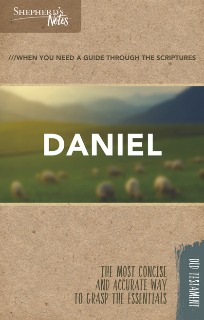 Shepherd's Notes: Daniel by Stephen Miller, 9781462749607