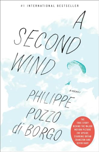 A Second Wind (A Memoir) by Philippe Pozzo di Borgo, 9781501193330