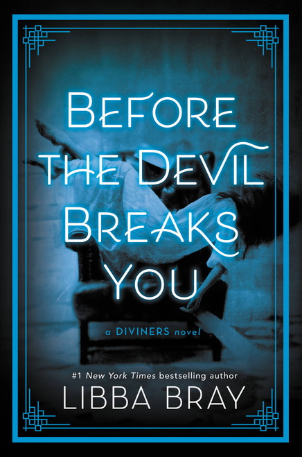 Before the Devil Breaks You by Libba Bray, 9780316126069