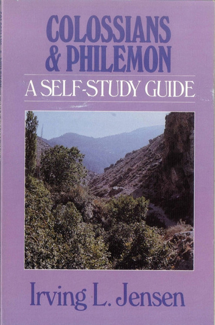 Colossians & Philemon- Jensen Bible Self Study Guide by Irving L Jensen, 9780802444691